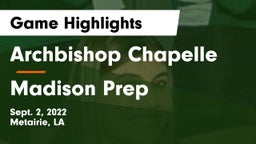 Archbishop Chapelle  vs Madison Prep Game Highlights - Sept. 2, 2022