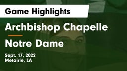 Archbishop Chapelle  vs Notre Dame Game Highlights - Sept. 17, 2022