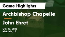 Archbishop Chapelle  vs John Ehret Game Highlights - Oct. 13, 2022