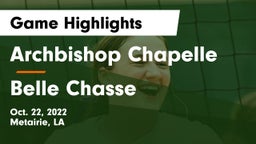 Archbishop Chapelle  vs Belle Chasse Game Highlights - Oct. 22, 2022