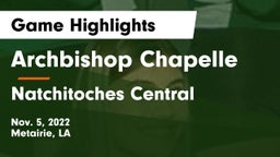 Archbishop Chapelle  vs Natchitoches Central  Game Highlights - Nov. 5, 2022
