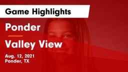 Ponder  vs Valley View  Game Highlights - Aug. 12, 2021