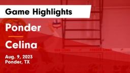 Ponder  vs Celina  Game Highlights - Aug. 9, 2023