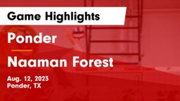 Ponder  vs Naaman Forest  Game Highlights - Aug. 12, 2023