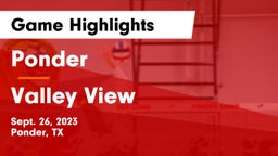 Ponder  vs Valley View  Game Highlights - Sept. 26, 2023