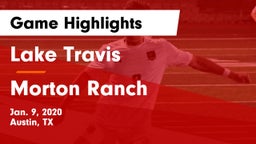Lake Travis  vs Morton Ranch  Game Highlights - Jan. 9, 2020
