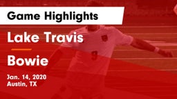 Lake Travis  vs Bowie  Game Highlights - Jan. 14, 2020