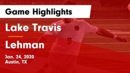 Lake Travis  vs Lehman  Game Highlights - Jan. 24, 2020