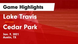 Lake Travis  vs Cedar Park  Game Highlights - Jan. 9, 2021