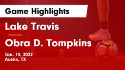 Lake Travis  vs Obra D. Tompkins  Game Highlights - Jan. 14, 2022