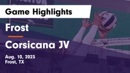 Frost  vs Corsicana JV Game Highlights - Aug. 10, 2023