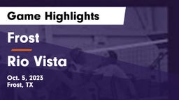 Frost  vs Rio Vista  Game Highlights - Oct. 5, 2023