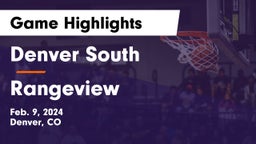 Denver South  vs Rangeview  Game Highlights - Feb. 9, 2024