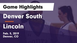 Denver South  vs Lincoln  Game Highlights - Feb. 5, 2019