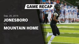 Recap: Jonesboro  vs. Mountain Home High 2015