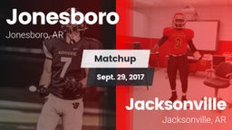 Matchup: Jonesboro High vs. Jacksonville  2017