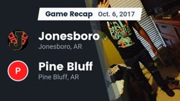 Recap: Jonesboro  vs. Pine Bluff  2017