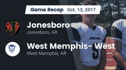 Recap: Jonesboro  vs. West Memphis- West 2017