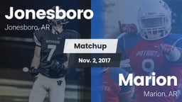 Matchup: Jonesboro High vs. Marion  2017