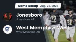 Recap: Jonesboro  vs. West Memphis- West 2022