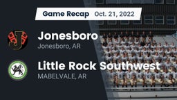 Recap: Jonesboro  vs. Little Rock Southwest  2022