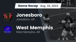 Recap: Jonesboro  vs. West Memphis 2023
