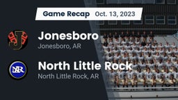 Recap: Jonesboro  vs. North Little Rock  2023