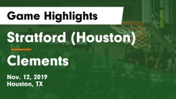 Stratford  (Houston) vs Clements  Game Highlights - Nov. 12, 2019