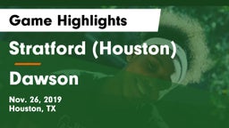 Stratford  (Houston) vs Dawson  Game Highlights - Nov. 26, 2019