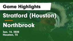 Stratford  (Houston) vs Northbrook  Game Highlights - Jan. 14, 2020