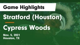 Stratford  (Houston) vs Cypress Woods  Game Highlights - Nov. 5, 2021