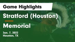 Stratford  (Houston) vs Memorial  Game Highlights - Jan. 7, 2022