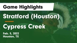 Stratford  (Houston) vs Cypress Creek  Game Highlights - Feb. 5, 2022
