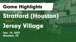 Stratford  (Houston) vs Jersey Village  Game Highlights - Jan. 14, 2023