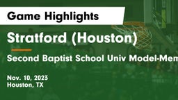 Stratford  (Houston) vs Second Baptist School Univ Model-Memorial campus Game Highlights - Nov. 10, 2023