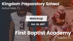 Matchup: Kingdom Preparatory vs. First Baptist Academy  2017