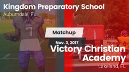 Matchup: Kingdom Preparatory vs. Victory Christian Academy 2017