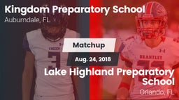 Matchup: Kingdom Preparatory vs. Lake Highland Preparatory School 2018