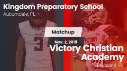 Matchup: Kingdom Preparatory vs. Victory Christian Academy 2018