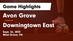 Avon Grove  vs Downingtown East  Game Highlights - Sept. 26, 2023