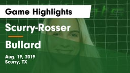 Scurry-Rosser  vs Bullard  Game Highlights - Aug. 19, 2019