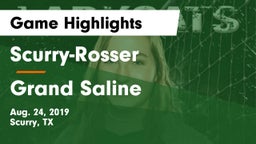 Scurry-Rosser  vs Grand Saline  Game Highlights - Aug. 24, 2019