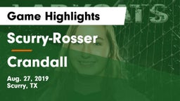 Scurry-Rosser  vs Crandall  Game Highlights - Aug. 27, 2019