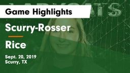 Scurry-Rosser  vs Rice Game Highlights - Sept. 20, 2019