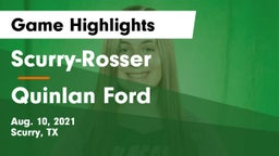 Scurry-Rosser  vs Quinlan Ford  Game Highlights - Aug. 10, 2021