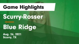 Scurry-Rosser  vs Blue Ridge  Game Highlights - Aug. 26, 2021