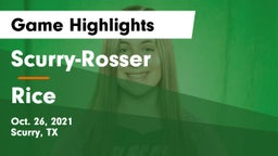 Scurry-Rosser  vs Rice  Game Highlights - Oct. 26, 2021