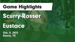 Scurry-Rosser  vs Eustace  Game Highlights - Oct. 4, 2022