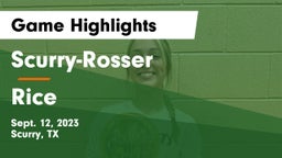 Scurry-Rosser  vs Rice Game Highlights - Sept. 12, 2023