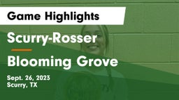 Scurry-Rosser  vs Blooming Grove  Game Highlights - Sept. 26, 2023